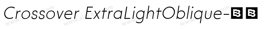 Crossover ExtraLightOblique字体转换